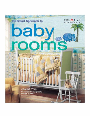 The New Smart Approach to Baby Rooms - Joanne Still
