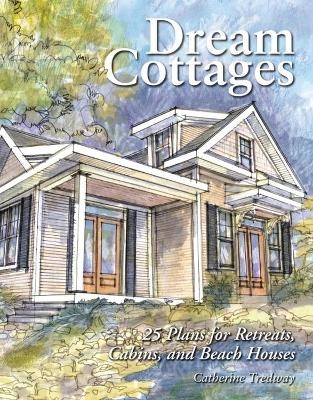 Dream Cottages - Catherine Tredway