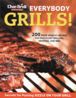 Char-Broil Everybody Grills! -  Editors of Creative Homeowner