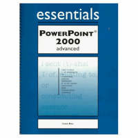 PowerPoint 2000 Essentials Advanced - Linda Bird