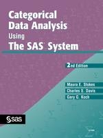 Categorical Data Analysis Using the SAS System, Second Edition - 