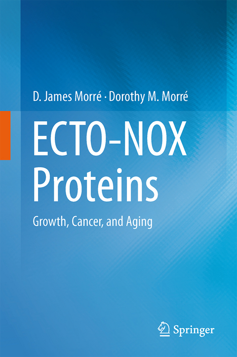 ECTO-NOX Proteins - D. James Morré, Dorothy M. Morré