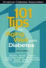 101 Tips for Aging Well with Diabetes - David B. Kelley