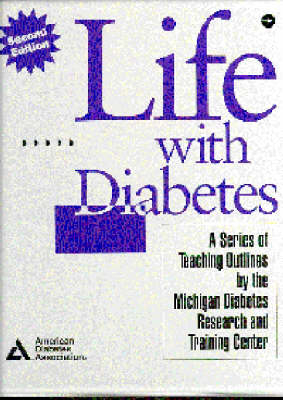 Life with Diabetes - Martha Mitchell Funnell,  etc., Marilynn S. Arnold, Andrea J. Lasichak, Patricia A. Barr