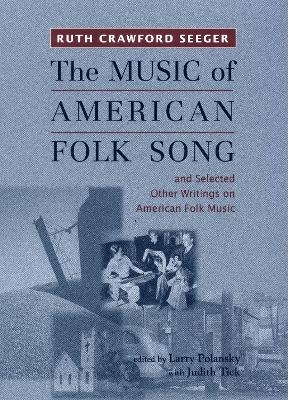 The Music of American Folk Song - Ruth Crawford Seeger