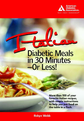 Italian Diabetic Meals in 30 Minutes or Less! - Robyn Webb