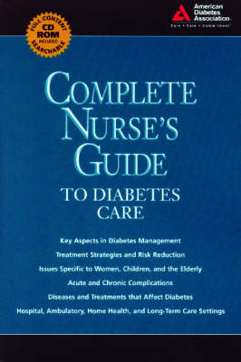 The Complete Nurse's Guide to Diabetes Care - 