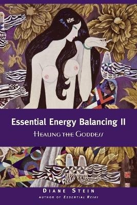 Essential Energy Balancing II - Diane Stein