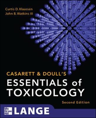 Casarett & Doull's Essentials of Toxicology, Second Edition (Int'l Ed) - John Watkins, Curtis Klaassen