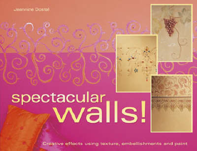 Spectacular Walls - Jeannine Dostal
