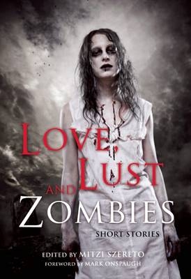 Love, Lust, and Zombies - 