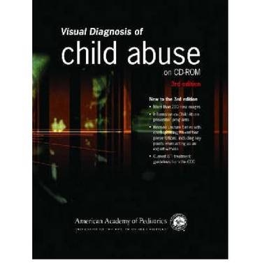 Visual Diagnosis of Child Abuse - Deborah Lowen, Robert M. Reece,  AAP - American Academy of Pediatrics
