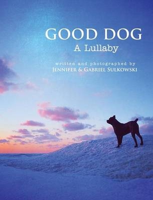 Good Dog - Jennifer Suzanne Sulkowski