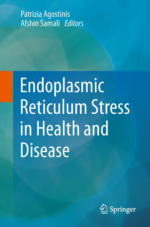 Endoplasmic Reticulum Stress in Health and Disease - 