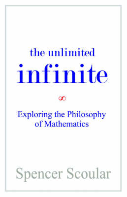 The Unlimited Infinite - Dr Spencer Scoular