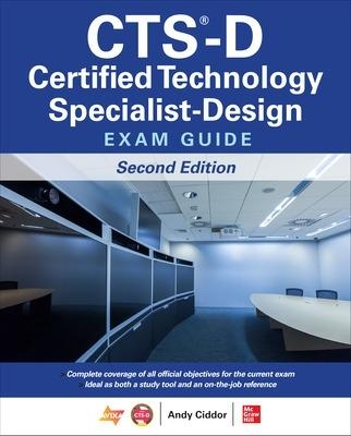 CTS-D Certified Technology Specialist-Design Exam Guide - Brad Grimes,  AVIXA Inc.