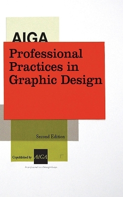 AIGA Professional Practices in Graphic Design - 