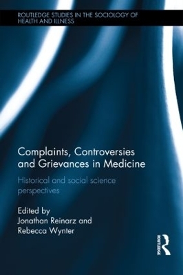 Complaints, Controversies and Grievances in Medicine - 