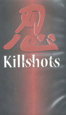 Killshots - Dave Koss