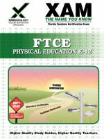 FTCE Physical Education K-12 Teacher Certification Test Prep Study Guide - Sharon A Wynne