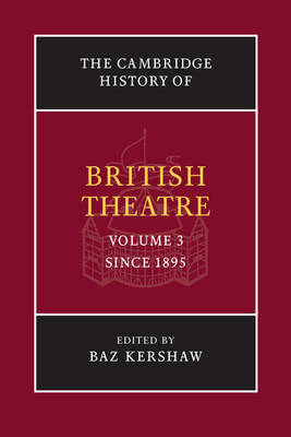 The Cambridge History of British Theatre - 