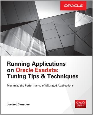 Running Applications on Oracle Exadata - Joyjeet Banerjee