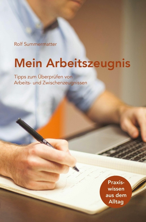 Mein Arbeitszeugnis - Rolf Summermatter