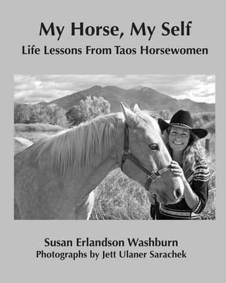 My Horse, My Self - Susan Washburn