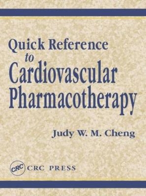 Quick Reference to Cardiovascular Pharmacotherapy - 
