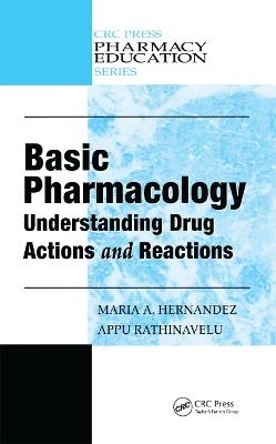 Basic Pharmacology - Ph.D. Hernandez  Maria A., Ph.D. Rathinavelu  Appu