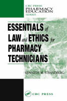 Essentials of Law and Ethics for Pharmacy Technicians - Kenneth M. Strandberg