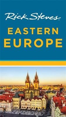 Rick Steves Eastern Europe - Cameron Hewitt, Rick Steves