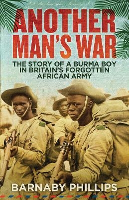 Another Man's War - Barnaby Phillips