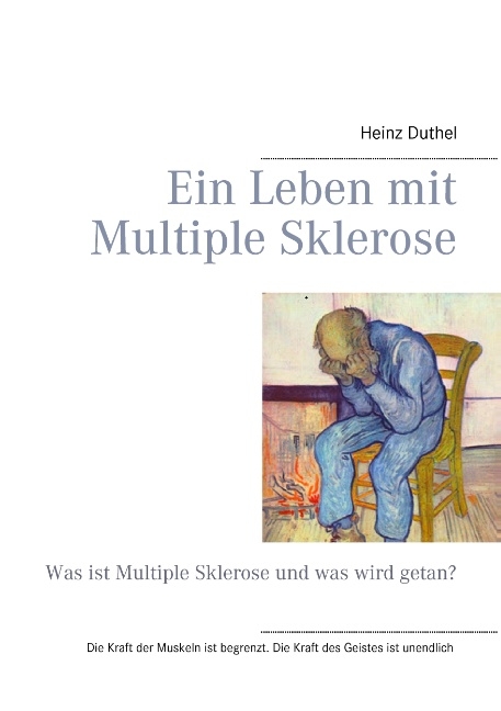 Ein Leben mit Multiple Sklerose - Heinz Duthel