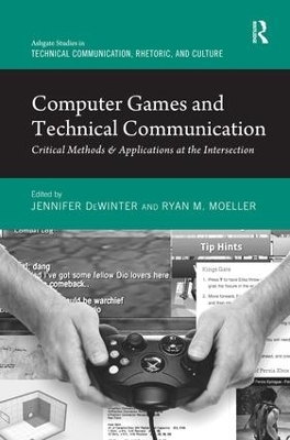 Computer Games and Technical Communication - Jennifer Dewinter, Ryan M. Moeller