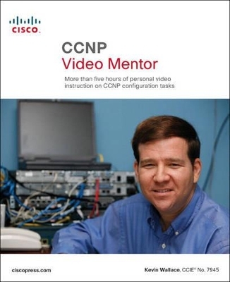 CCNP Video Mentor (Video Learning) - Kevin Wallace