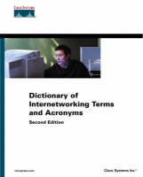 Dictionary of Internetworking Terms and Acronyms - Inc. Cisco Systems