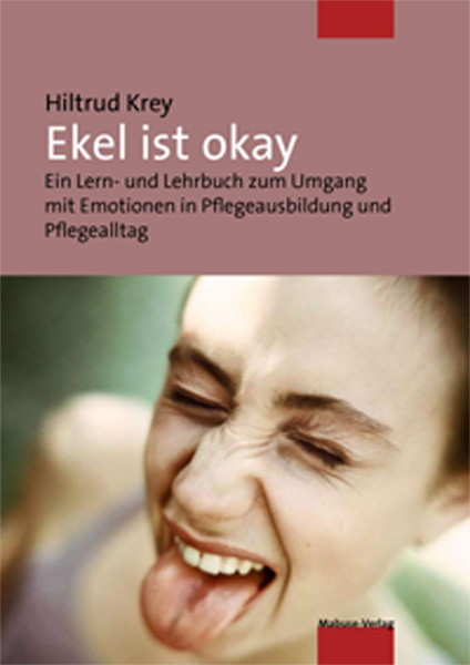 Ekel ist okay - Hiltrud Krey