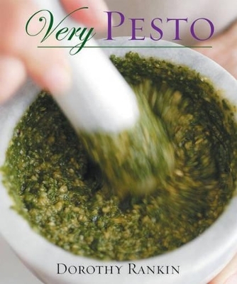 Very Pesto - Dorothy Rankin