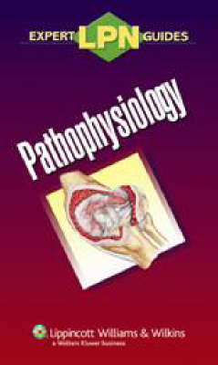 LPN Expert Guides: Pathophysiology