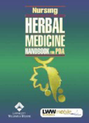 Nursing Herbal Medicine Handbook -  Springhouse