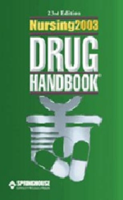 Nursing 2003 Drug Handbook -  Springhouse