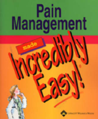 Pain Management Made Incredibly Easy! -  Springhouse