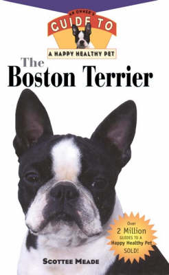 The Boston Terrier - Scottee Meades