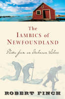 The Iambics of Newfoundland - Robert Finch