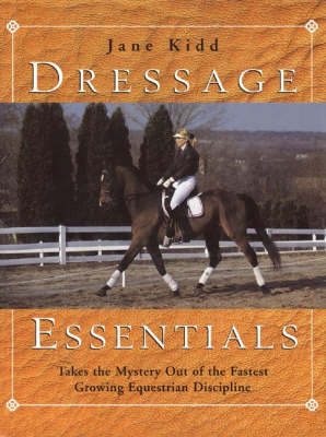 Dressage Essentials - Jane Kidd