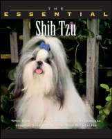 The Essential Shih Tzu - Ian Dunbar,  Book House Howell