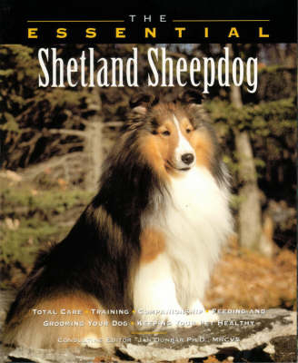 The Essential Shetland Sheepdog - Ian Dunbar