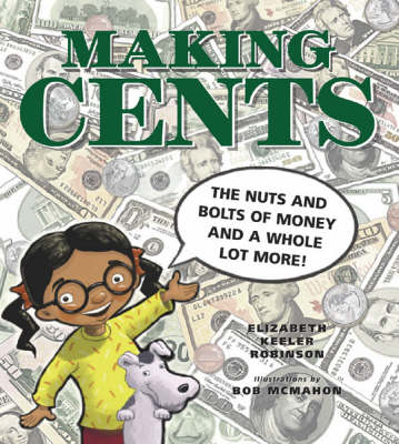 Making Cents - Elizabeth Keeler Robinson, Bob McMahon