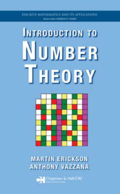Introduction to Number Theory - Anthony Vazzana, Martin Erickson, David Garth